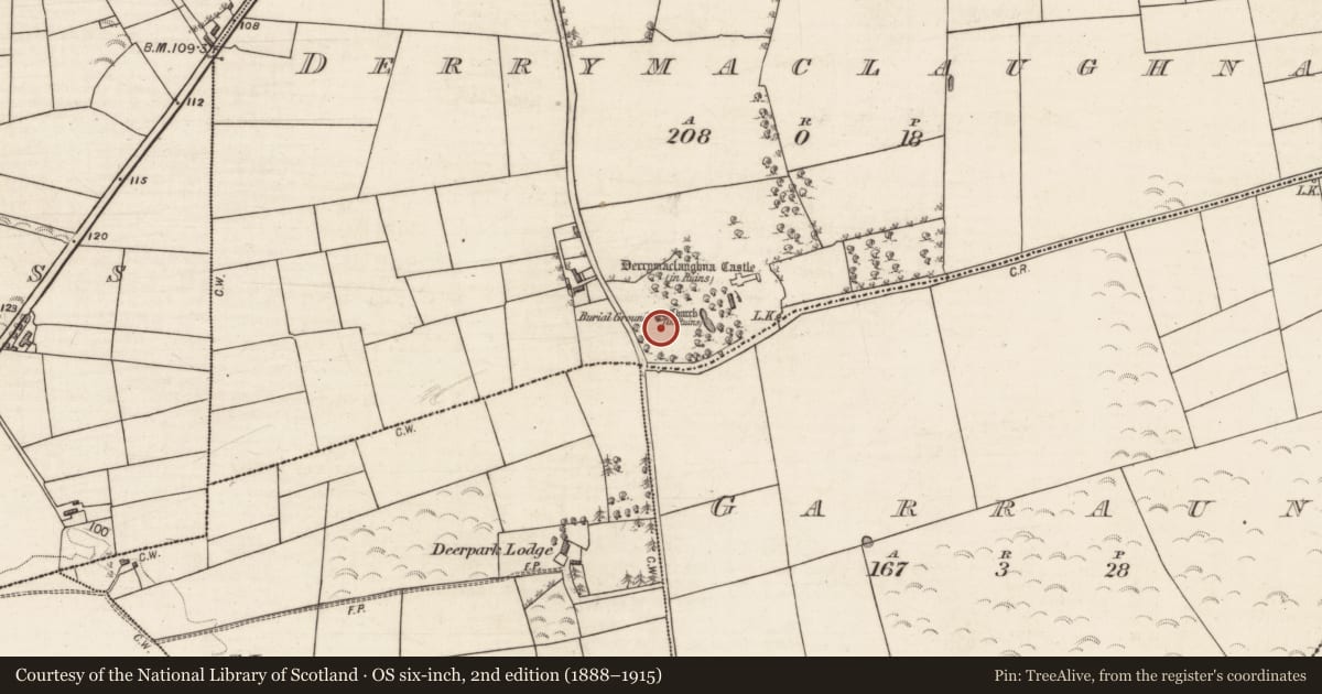 Ordnance Survey six-inch map, 2nd edition (1888–1915) covering the location of Children's burial ground, Derrymaclaughna, County Galway, with a pin at the register's coordinates