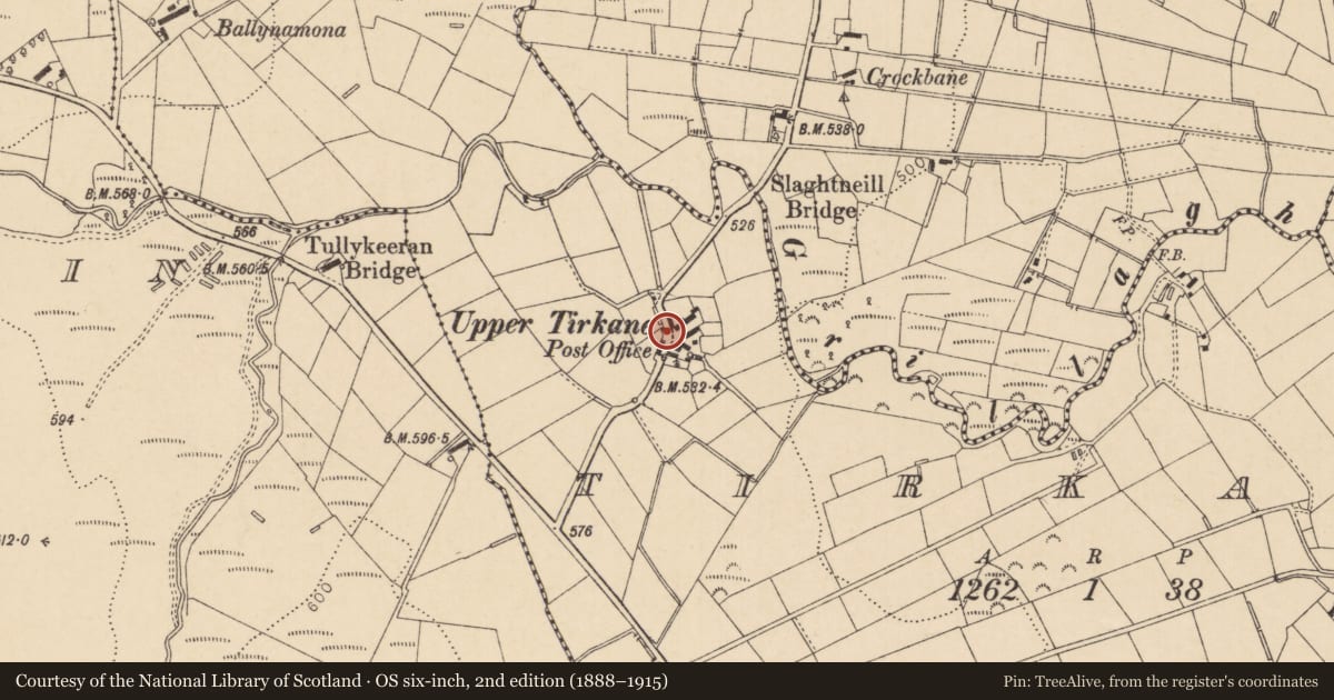 Ordnance Survey six-inch map, 2nd edition (1888–1915) covering the location of Telephone Kiosk Tirkane Post Office, Slaghtneill Road, Maghera, BT46 5NJ, Mid Ulster, with a pin at the register's coordinates