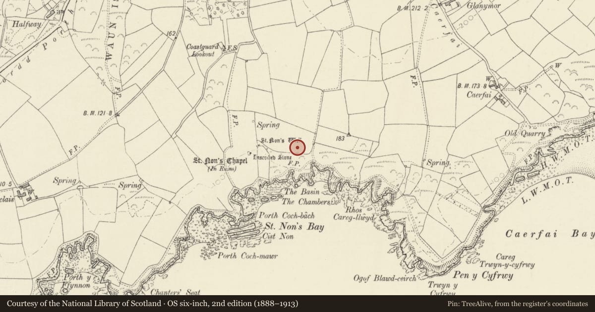 Ordnance Survey six-inch map, 2nd edition (1888–1913) covering the location of Chapel of our Lady & St Non, St. David's and the Cathedral Close, Pembrokeshire, with a pin at the register's coordinates